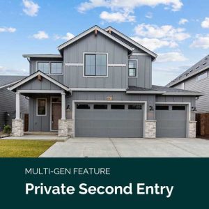 A large home is pictured and below there is a label that reads: "Multi-gen Feature: Private Second Entry."