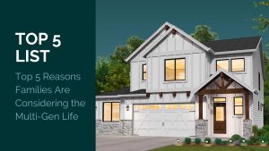 multi-gen-homes-top-5-reasons-for-families-generation-homes-nw